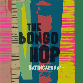 The Bongo Hop - Satingarona Pt 2 - Underdog Records