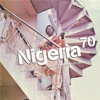 VA - Nigeria 70 - No Wahala (1973-1987) - 2 X LP - STRUT