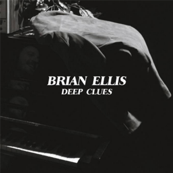 Brian Ellis - Deep Clues - Hobo Camp