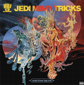 Jedi Mind Tricks - Servants In Heaven, Kings In Hell - Babygrande Records