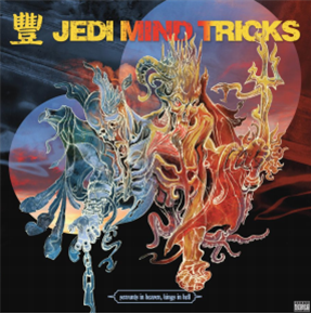 Jedi Mind Tricks - Servants In Heaven, Kings In Hell - Babygrande Records Jedi Mind Tricks - Servants In Heaven, Kings In Hell - Babygrande Records