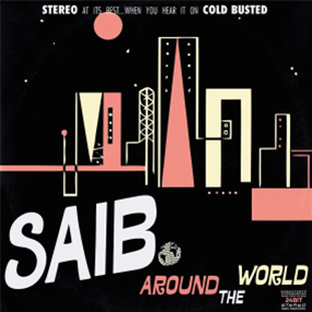 saib. - Around The World - Cold Busted