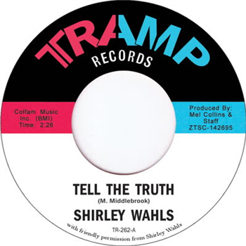 Shirley Wahls - Tell the Truth - Tramp Records