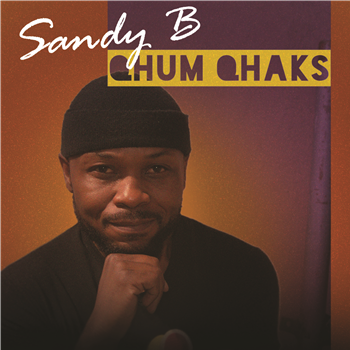 SANDY B - QHUM QHAKS - VUMBUKA RECORDS