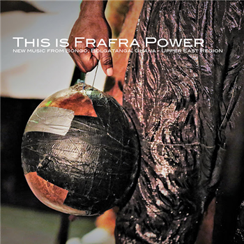 This Is Frafra Power - New Music From Bongo, Bolgatanga, Ghana — Upper East Region - Makkum This Is Frafra Power - New Music From Bongo, Bolgatanga, Ghana — Upper East Region - Makkum