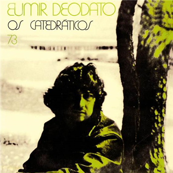 EUMIR DEODATO - OS CATEDRATICOS 73 - Far Out Recordings