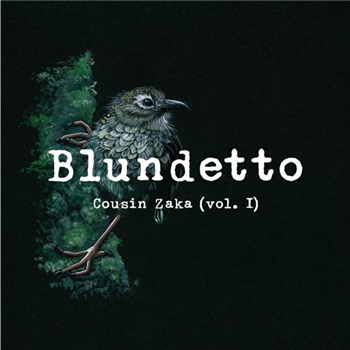 BLUNDETTO - COUSIN ZAKA - Heavenly Sweetness