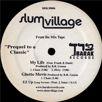 SLUM VILLAGE - EZ UP / MY LIFE / GHETTO MOVIE / EZ UP (LONG VER.) - Barak