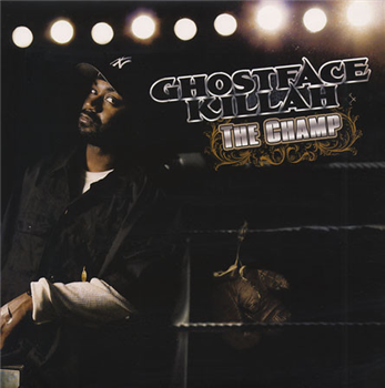 GHOSTFACE KILLAH - THE CHAMP - VERSIONS - UAX