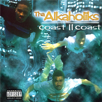The Alkaholiks - Coast II Coast (2XLP - Blue Vinyl) - HHV