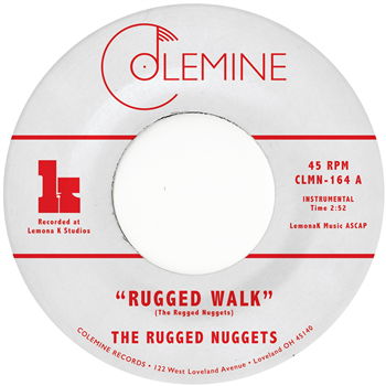 The Rugged Nuggets - Rugged Walk - Colemine Records