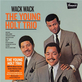 The Young Holt Trio - Wack Wack
 - DEMON RECORDS