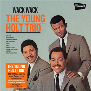 The Young Holt Trio - Wack Wack
- DEMON RECORDS The Young Holt Trio - Wack Wack
- DEMON RECORDS