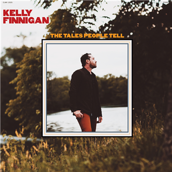 Kelly Finnigan - The Tales People Tell - Colemine Records