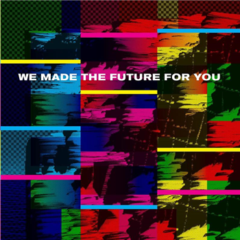 We Made The Future For You (2XLP) - VA - Deathbomb Arc