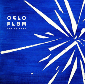 Oslo Flow - Try To Step - Cut And Paste Records
