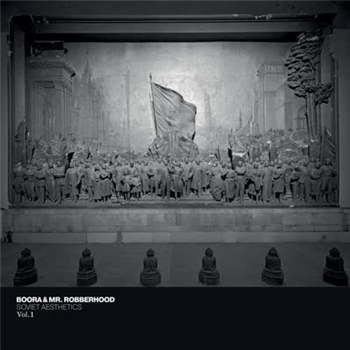 Boora & Mr Robberhood - Soviet Aesthetics, Vol. 1 - KingUnderground