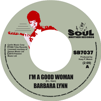 BARBARA LYNN - I’m A Good Woman / I Don’t Want A Playboy - Soul Brother Records