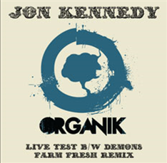 Jon Kennedy - LIVE TEST / DEMONS - Organik