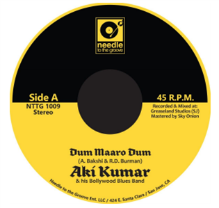 Aki Kumar - Dum Maaro Dum b/w Sajan Re Jhoot Mat Bolo (Gold Vinyl 7") - Needle to the Groove