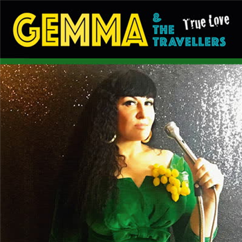 Gemma & The Travellers - True Love - Legere