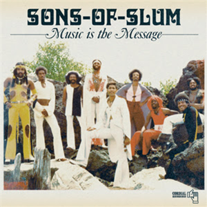 Sons Of Slum - Music Is the Message - Cordial Recordings