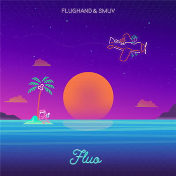Flughand & Smuv - Fluo - KingUnderground