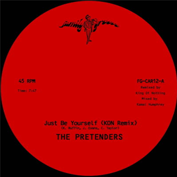 The Pretenders - Just Be Yourself (Kon Remix) / Extended Mix [feat. DJ Kon] - Family Groove Records