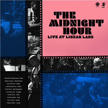 The Midnight Hour (Adrian Younge & Ali Shaheed Muhammad) - The Midnight Hour Live at Linear Labs - Linear Labs