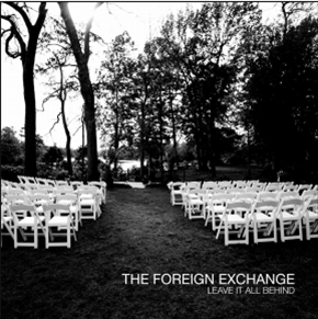 The Foreign Exchange - Leave It All Behind (180 Gram 2XLP) - Foreign Exchange Music