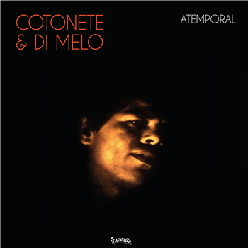 COTONETE & DI MELO - ATEMPORAL - Favorite Recordings