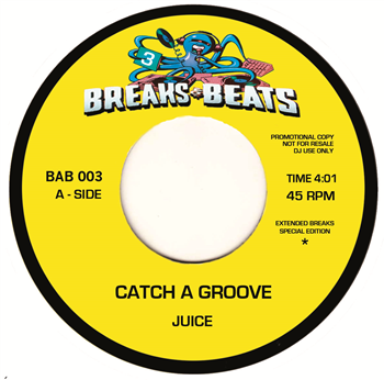 JUICE/ FUZZY HASKINS - CATCH A GROOVE/THE FUZ AND DA BOOG - BREAKS & BEATS