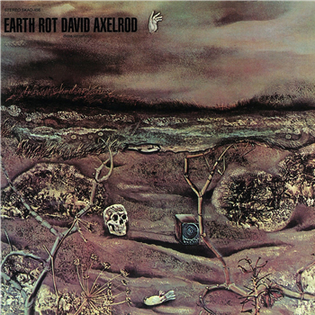 David Axelrod - Earth Rot (Single LP) - Now Again Records