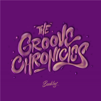 Bouklas - The Groove Chronicles - Mind The Wax