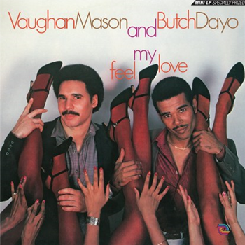 Vaughan Mason And Butch Dayo - Feel My Love - Be With Records