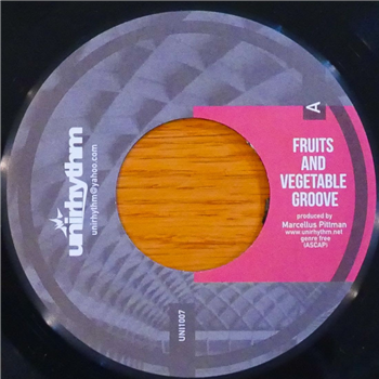 Marcellus Pittman - Fruits And Vegetable Groove / Love 4 My Kinfolk - Unirhythm