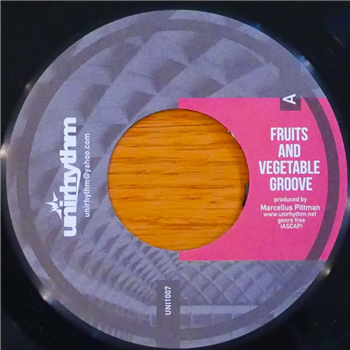 Marcellus Pittman - Fruits And Vegetable Groove / Love 4 My Kinfolk - Unirhythm Marcellus Pittman - Fruits And Vegetable Groove / Love 4 My Kinfolk - Unirhythm
