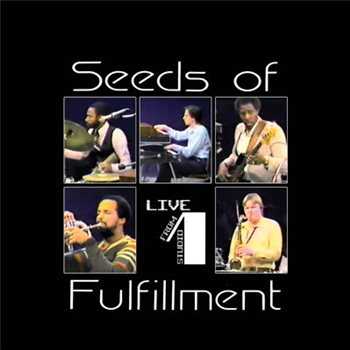Seeds Of Fulfillment - Live From Studio 1 - Mo-Jazz Records