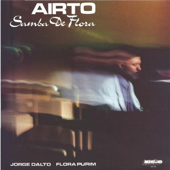 Airto - Soul Jazz Records presents Airto: Samba De Flora - Soul Jazz Records