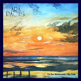 Ara Pacis - To The Westcoast / My Fate - THE ARTLESS CUCKOO