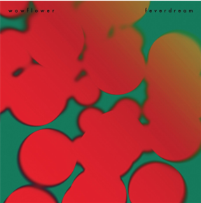 Wowflower - feverdream (LP) - Street Corner Music