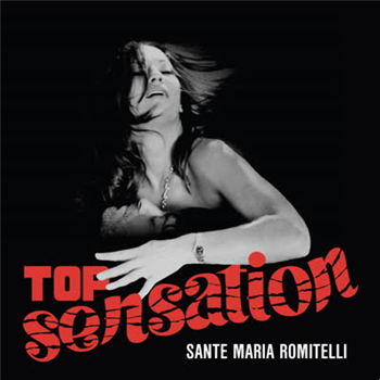 Sante Maria Romitelli - Top Sensation - Four Flies Records