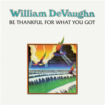 William DeVaughn - Be Thankful For What You Got - DEMON RECORDS