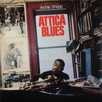 ARCHIE SHEPP - ATTICA BLUES - Mr Bongo