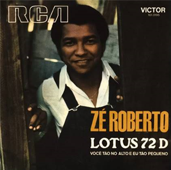 ZE ROBERTO - LOTUS 72 D - Mr Bongo