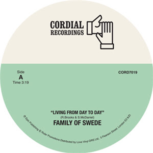 Family Of Swede - Living From Day To Day / Where Are You - Cordial Recordings