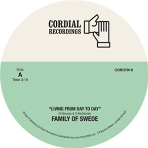 Family Of Swede - Living From Day To Day / Where Are You - Cordial Recordings Family Of Swede - Living From Day To Day / Where Are You - Cordial Recordings