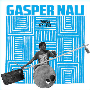 Gaspar Nali - Zoona Malawai - Mississippi Records