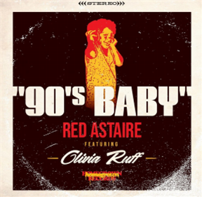 Red Astaire - 90s Baby b/w Instrumental (7") - Dinked Records