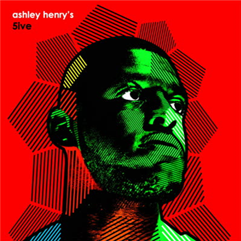 Ashley Henry - Ashley Henrys 5ive - Jazz re:freshed